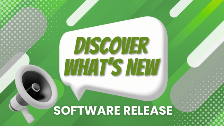 Discover what's new! Software Release Features